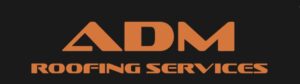 ADM Roofing Services
